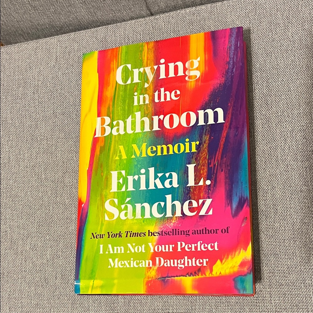 Crying in the Bathroom by Erika L. Sánchez